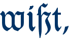 wi�t,